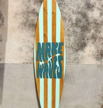 Planche « Make Waves »